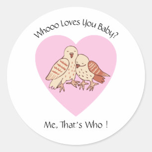 Cute Owls Who Loves You Baby Shower Valentine Classic Round Sticker