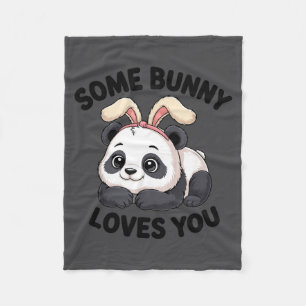 Cute Panda Bunny Some Bunny Loves You Fleece Blanket