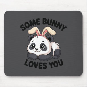 Cute Panda Bunny Some Bunny Loves You Mouse Mat