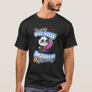 Cute Panda Wedding Offer Daddy Will You Marry My M T-Shirt