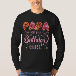 Cute Papa Of The Birthday Girl Doughnut Doughnut F T-Shirt