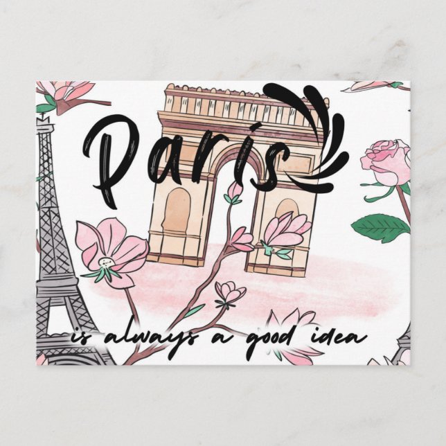Cute Paris France Is Always A Good Idea Postcard (Front)