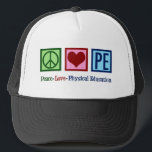 Cute PE Teacher Peace Love Physical Education Trucker Hat<br><div class="desc">Peace Love P.E. A cute PE teacher Christmas gift for a coach who teaches elementary school gym and physical education to students. A cool gym teacher present.</div>