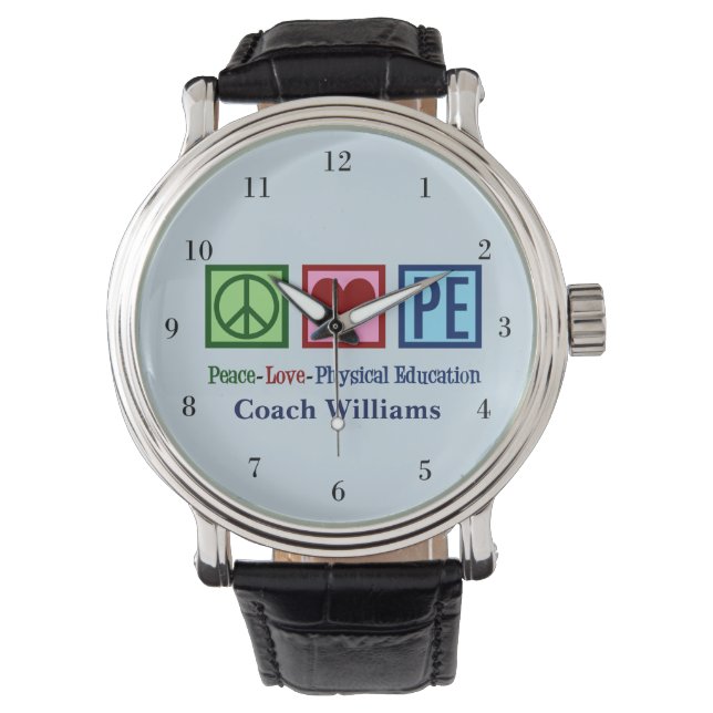 Cute PE Teacher Peace Love Physical Education Watch (Front)