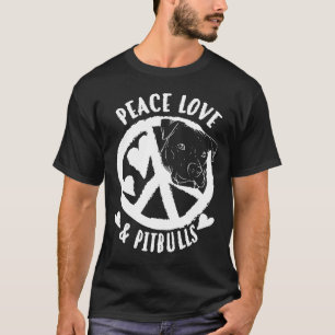 Cute Peace Love Amp Pitbulls Men And Women Gift Ne T-Shirt