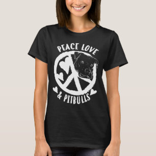 Cute Peace Love Amp Pitbulls Men And Women T-Shirt