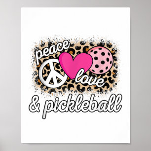 Cute Peace Love Pickleball Player Funny Pickle Bal Poster