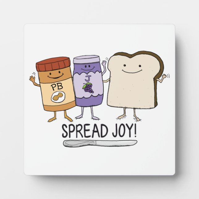 Cute Peanut Butter & Jelly & Bread Spread Joy Plaque (Front)