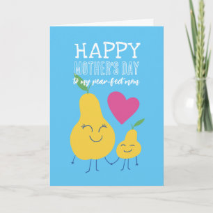 Cute Pear Fruit Pun Cartoon Happy Mother's Day Card