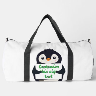 Cute penguin holding a sign for personalized text duffle bag