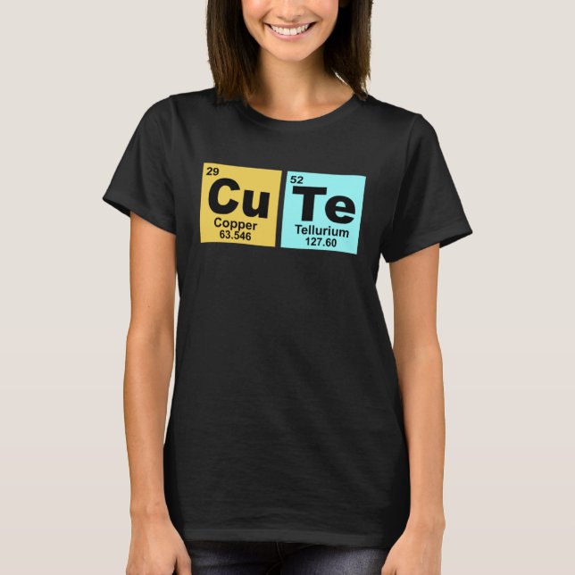Cute Periodic Table for Chemistry Student T-Shirt (Front)