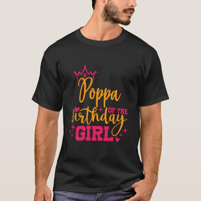 Cute Personalised Poppa Of The Birthday Girl Match T-Shirt (Front)