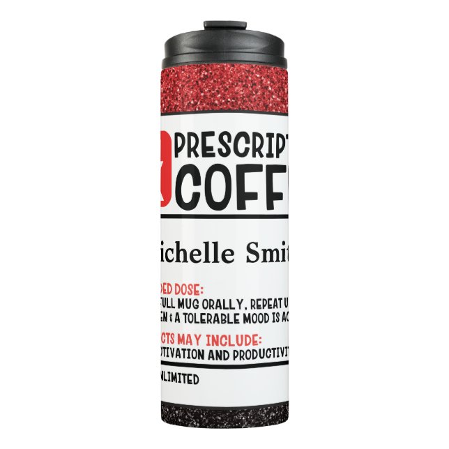 Cute Personalised Prescription Coffee Thermal Tumbler (Front)