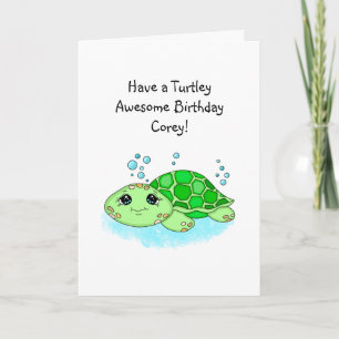 Cute Personalised Turtle Pun Happy Birthday Card