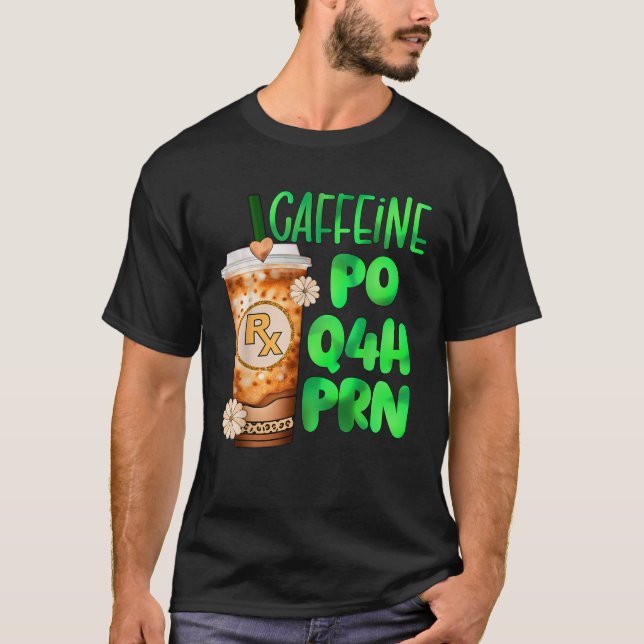 Cute Pharmacy tech pharmacist caffeine nurse rx co T-Shirt (Front)