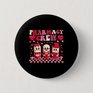 Cute Pharmacy Valentine Crew Pills For Pharmacy Te 6 Cm Round Badge