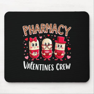 Cute Pharmacy Valentine Crew Pills For Pharmacy Te Mouse Mat
