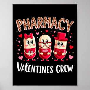Cute Pharmacy Valentine Crew Pills For Pharmacy Te Poster