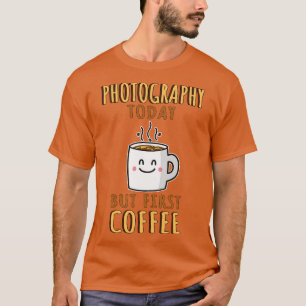 Cute Photography T-Shirt