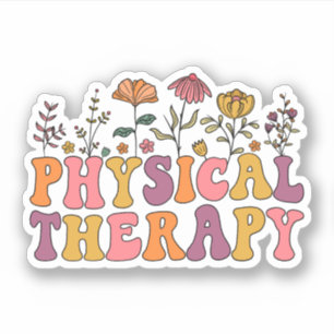 Cute Physical Therapy Flowers - Physical Therapist