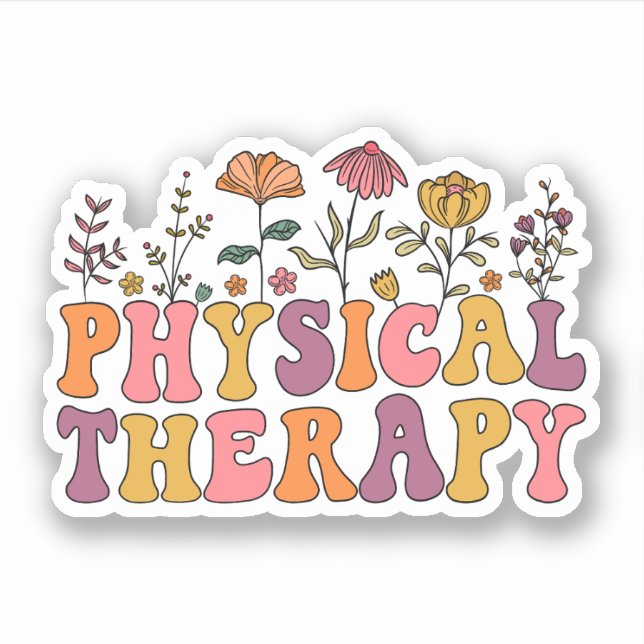 Cute Physical Therapy Flowers - Physical Therapist (Front)