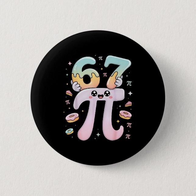 Cute Pi Day 67 Math Apparel Funny Pi Number Design 6 Cm Round Badge (Front)