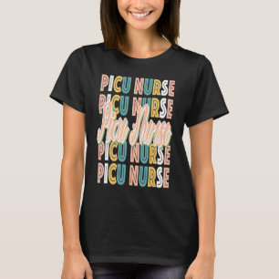 Cute PICU Nurse for Paediatrics Intensive Care Uni T-Shirt