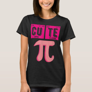 Cute Pie Pi Day Cutie Math Periodicable Pink mathe T-Shirt