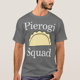 Cute Pierogi Squad Polish Food T-Shirt