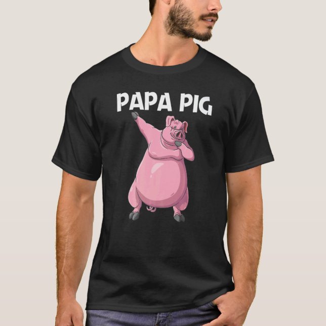 Cute Pig For Men Dad Livestock Animal Food T-Shirt (Front)