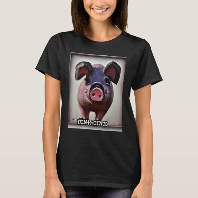 Cute Pig Piggie Oink Oink 21 T-Shirt (Front)