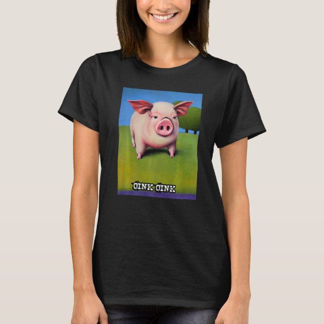 Cute Pig Piggie Oink Oink  25 T-Shirt (Front)