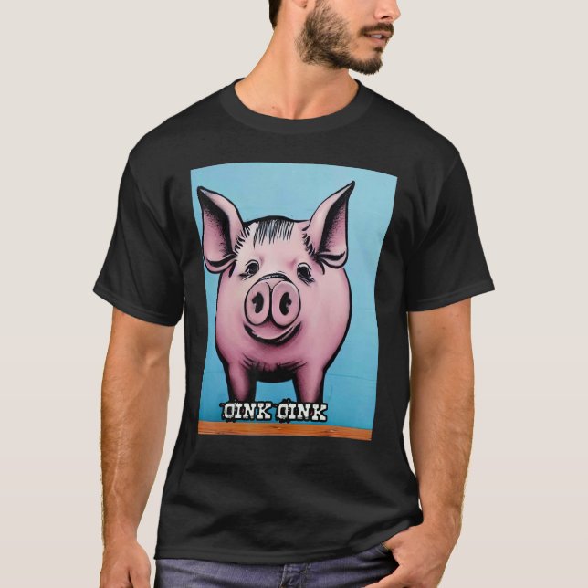Cute Pig Piggie Oink Oink 41 T-Shirt (Front)