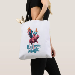 Cute Pig with Colourful wings Believe in Magic Tote Bag