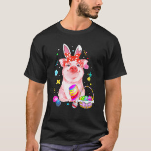 Cute Pig With Easter Eggs Basket Happy Easter Day T-Shirt