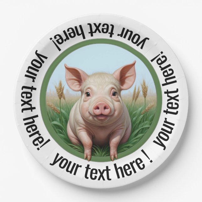 cute pig with your text! You can change the size. Paper Plate (Front)