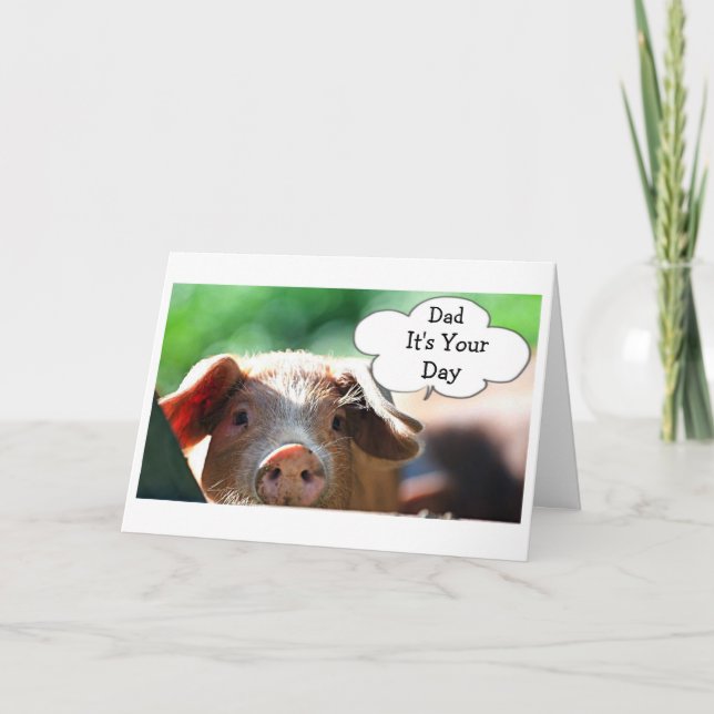 CUTE PIGGY FOR DAD'S *BIRTHDAY* OR *FATHER'S DAY* CARD (Front)