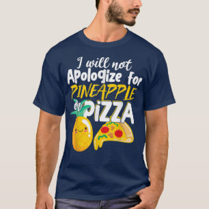 Cute Pineapple Over Pizza Pizzeria T-Shirt