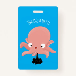 Cute pink baby octopus cartoon humour ID badge
