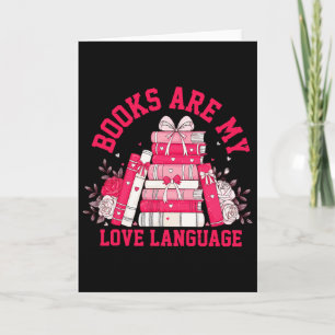 Cute Pink Books Are My Love Language Valentine Boo Card