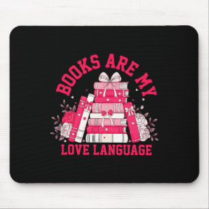 Cute Pink Books Are My Love Language Valentine Boo Mouse Mat