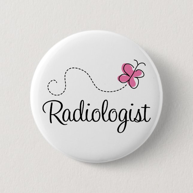 Cute Pink Butterfly Radiologist 6 Cm Round Badge (Front)