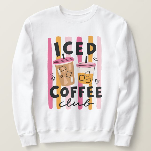 Cute Pink Coffee Cups Summer Coffee Design Sweatshirt (Design Front)