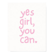 Cute Pink Girl Power Quote Yes Girl You Can Poster