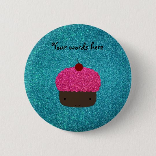 Cute pink glitter cupcake turquoise glitter 6 cm round badge