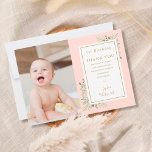 Cute Pink Greenery 1st Birthday Photo Thank You Card<br><div class="desc">Modern 1st birthday thank you photo featuring woodland greenery leaves on a pink background. Personalise with your photo and special birthday thank you message in chic gold typography. A perfect way to say thank you! Designed by Thisisnotme©</div>