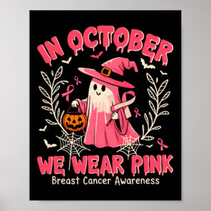 Cute Pink Halloween Ghost For Breast Cancer Suppor Poster