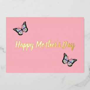 Cute Pink Happy Mother's Day with Butterflies Foil Holiday Card