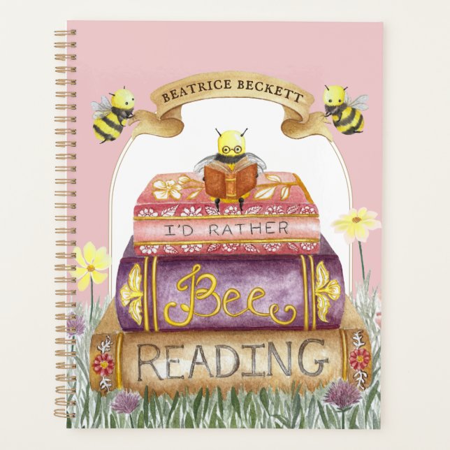 Cute Pink I'd Rather Bee Reading Book Lover  Planner (Front)