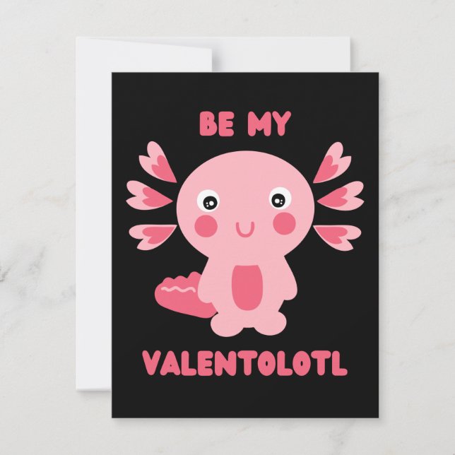 Cute pink kawaii axolotl asking - Be my Valentolot Card (Front)